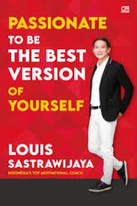 Passionate to be the best version of yourself