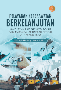 Pelayanan keperawatan berkelanjutan (continuity of nursing care)
