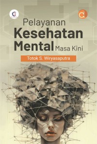 Pelayanan kesehatan mental masa kini