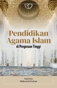 Pendidikan agama islam: di perguruan tinggi