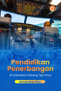 Pendidikan penerbangan di Indonesia cabang Tigi Timur