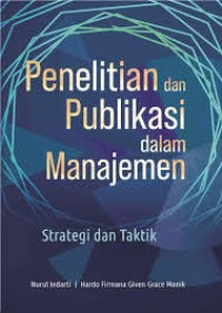 Penelitian dan publikasi dalam manajemen: strategi dan taktik