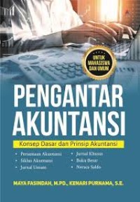 Pengantar akuntansi: konsep dasar dan prinsip akuntansi