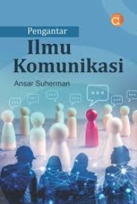 Pengantar ilmu komunikasi