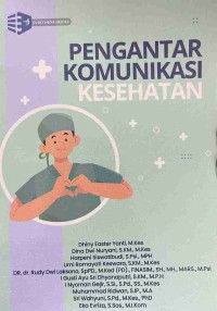 Pengantar komunikasi kesehatan