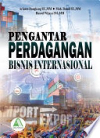 Pengantar perdagangan bisnis internasional