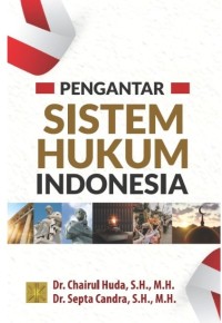 Pengantar sistem hukum Indonesia