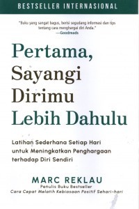 Pertama sayangi dirimu lebih dahulu