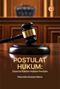 Postulat hukum: disertai kaidah hukum perdata