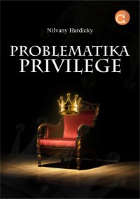 Problematika privilege