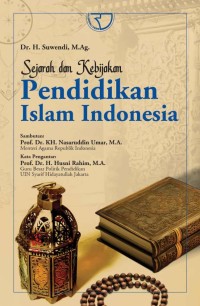 Sejarah dan kebijakan pendidikan islam Indonesia