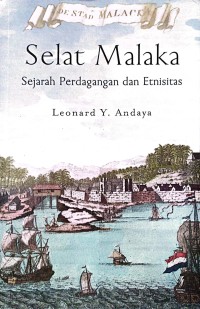 Selat Malaka: sejarah perdagangan dan etnisitas