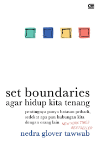 Set boundaries agar hidup kita tenang