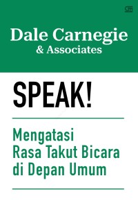 Speak : Mengatasi rasa takut bicara di depan umum