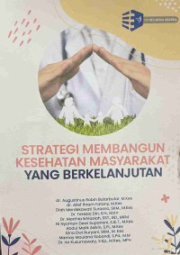 Strategi membangun kesehatan masyarakat yang berkelanjutan