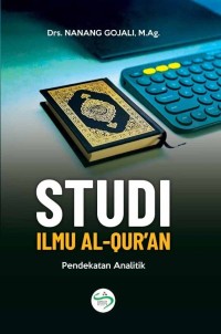 Studi ilmu Al-Qur'an: pendekatan analitik