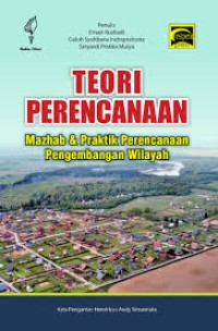 Teori perencanaan mazhab dan praktik pengembangan wilayah