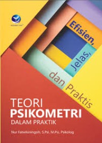 Teori psikometri dalam praktik: efisien, jelas, dan praktis