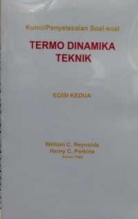Termodinamika teknik: kunci/penyelesaian soal-soal, ed. 2