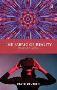 The fabric of reality: struktur realitas