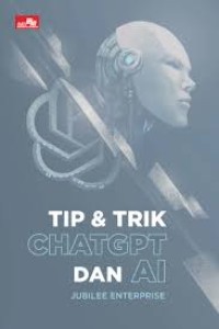 Tip dan trik chatGPT dan AI