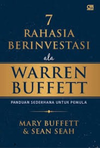 Tujuh rahasia berinvestasi ala Warren Buffett