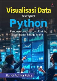 Visualisasi data dengan python: panduan lengkap dan praktis, dari dasar hingga mahir