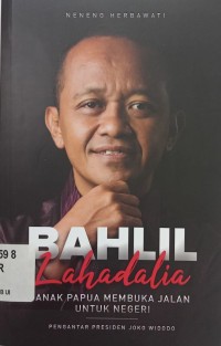 Bahlil Lahadalia : Anak papua membuka jalan untuk negeri