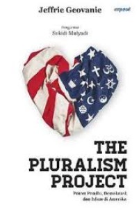 The pluralism project (potret pemilu, demokrasi, dan islam di Amerika)