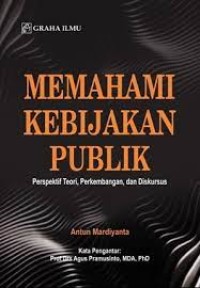 Memahami kebijakan publik