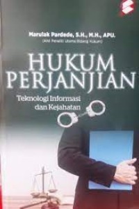 Hukum perjanjian : teknologi informasi dan kejahatan