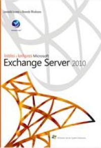 Instalasi dan konfigurasi microsoft exchange server 2010