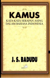 Kamus kata-kata serapan asing dalam bahasa Indonesia