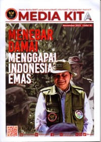 Image of Media Kita November 2023, Ed.10 : Menebar Damai Menggapai Indonesia Emas