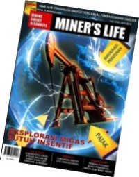Image of MINER'S LIFE: The Indonesian Miner's Magazine (Vol.17, Juli 2015)