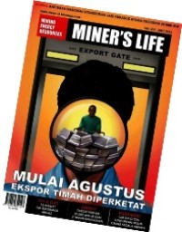 Image of MINER'S LIFE: The Indonesian Miner's Magazine (Vol.16, JUNE 2015)