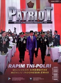 Majalah TNI Patriot : Media komunikasi prajurit TNI edisi Maret 2023 =78 Thn Rapim TNI Polriwujudkan sinergitas…